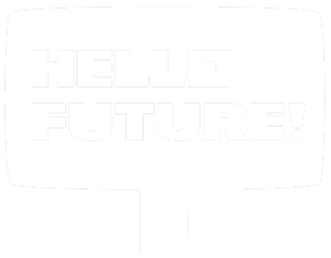 Hello Future